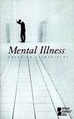 Mental Illness: Opposing Viewpoints
